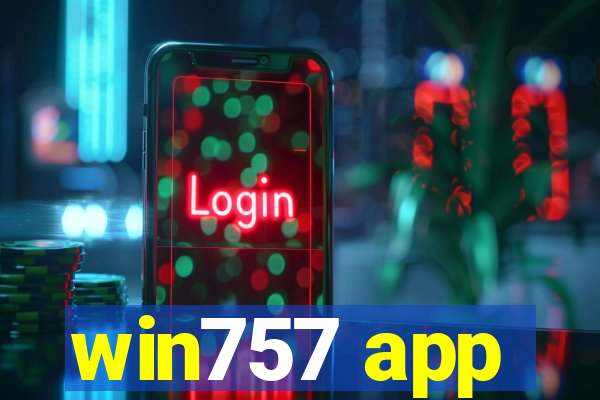 win757 app